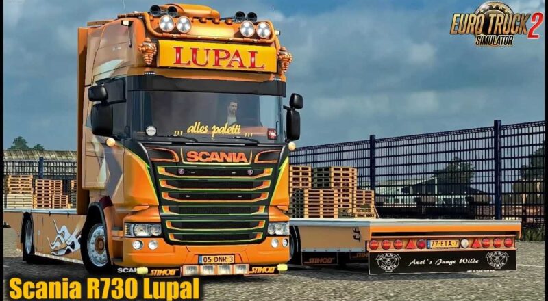 Scania R730 Lupal Edition + Trailer v1.6 1.46.x ETS2